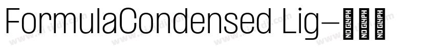 FormulaCondensed Lig字体转换